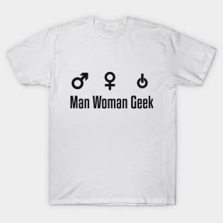 Man Woman Geek T-Shirt